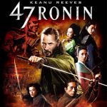【映画レビュー】47RONIN ／ 47 Ronin